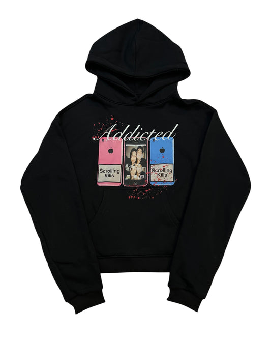 Addicted hoodie